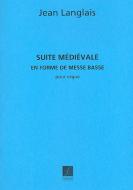 Suite Medievale (En Forme De Messe..) Orgue 