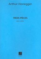 Trois Pieces pour Piano 