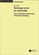 Technique et art du violoncelle 