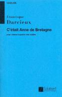 C'etait Anne De Bretagne 