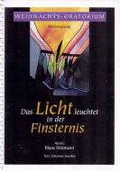 Das Licht leuchtet in der Finsternis 