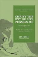 Christ The Way Of Life Possess Me 