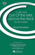 Out Of The mist, above The real 