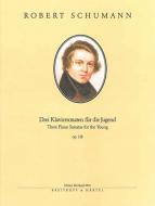 Three Piano Sonatas for the Young Op. 118 