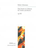 5 Pieces in Folk Style op. 102 