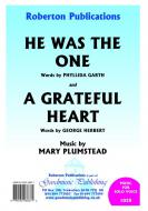 Grateful Heart / He Was The One 