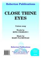 Close Thine Eyes 