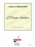 L'oiseau Chanteur 