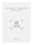 Concert No.7 (Trompette Ut / sib EtCordes) Partition 