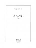 O Bach ! 