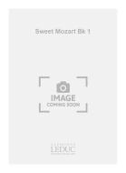Sweet Mozart Vol. 1 