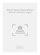 Sweet Mozart Vol.2 Orgue Electronique 
