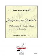 J'apprends la Clarinette Vol. 1 