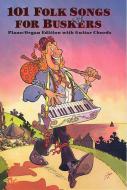 101 Folk Songs for Buskers 