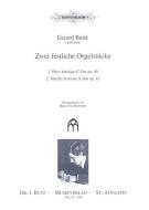 Zwei festliche Orgelstücke op. 49 und op. 43 