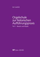 Orgelschule zur historischen Aufführungspraxis Teil 1 