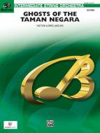 Ghosts of the Taman Negara Standard