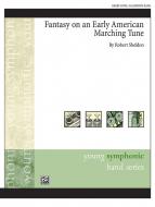 Fantasy On An Early American Marching Tune Standard