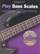 Step One: Play Bass Scales 