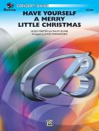 Have Yourself A Merry Little Christmas 