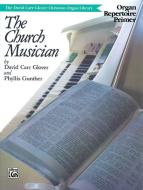 Church Musician Organ Repertoire, Primer 