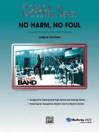 No Harm No Foul Standard