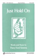 Just Hold On 