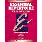 Essential Repertoire for The Concert Choir Level 3: Treble 