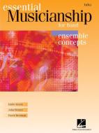 Essential Musicianship For Band Ensemble Concepts 