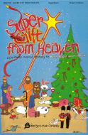 Super Gift From Heaven 