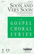 Soon And Very Soon 