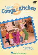 Conga In The Kitchen 