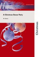 A Christmas Dance Party (Fanfarenorchester) 