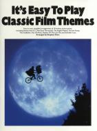 It's Easy To Play Classic Film Themes 