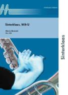 Sinterklaas, Wilt U 
