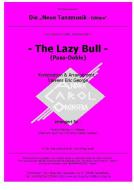 The Lazy Bull Standard