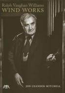 Ralph Vaughan Williams' Wind Works 
