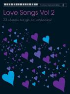 Easy Keyboard Library: Love Songs Vol. 2 