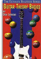 The Ultimate Beginner Series: Guitar Theory Basics 