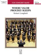 Where Valor Proudly Sleeps Standard