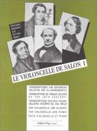 Le Violoncelle de salon Vol. 1 