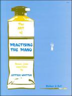 The Art of Practising the Piano 
