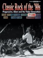 Classic Rock Of The '80s 