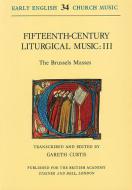 Fifteenth-Century Liturgical Music: III 