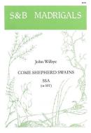 Come Shepherd Swains 