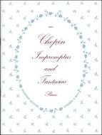 The Impromptus and Fantasias 