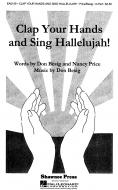 Clap Your Hands And Sing Hallelujah! 