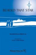 Behold That Star Traditional Spiritual 