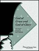 God Of Grace And God Of Glory 
