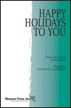 Happy Holidays To You 